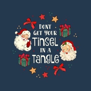 6" Circle Panel Don't Get Your Tinsel in a Tangle Sarcastic Christmas on Navy for Embroidery Hoop Potholder or Quilt Square