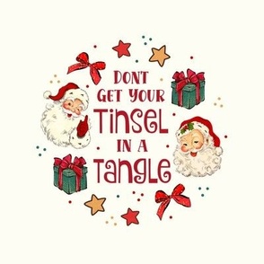 6" Circle Panel Don't Get Your Tinsel in a Tangle Sarcastic Christmas on Ivory for Embroidery Hoop Potholder or Quilt Square