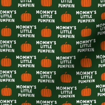 mommy's little pumpkin - halloween - forest green - LAD22