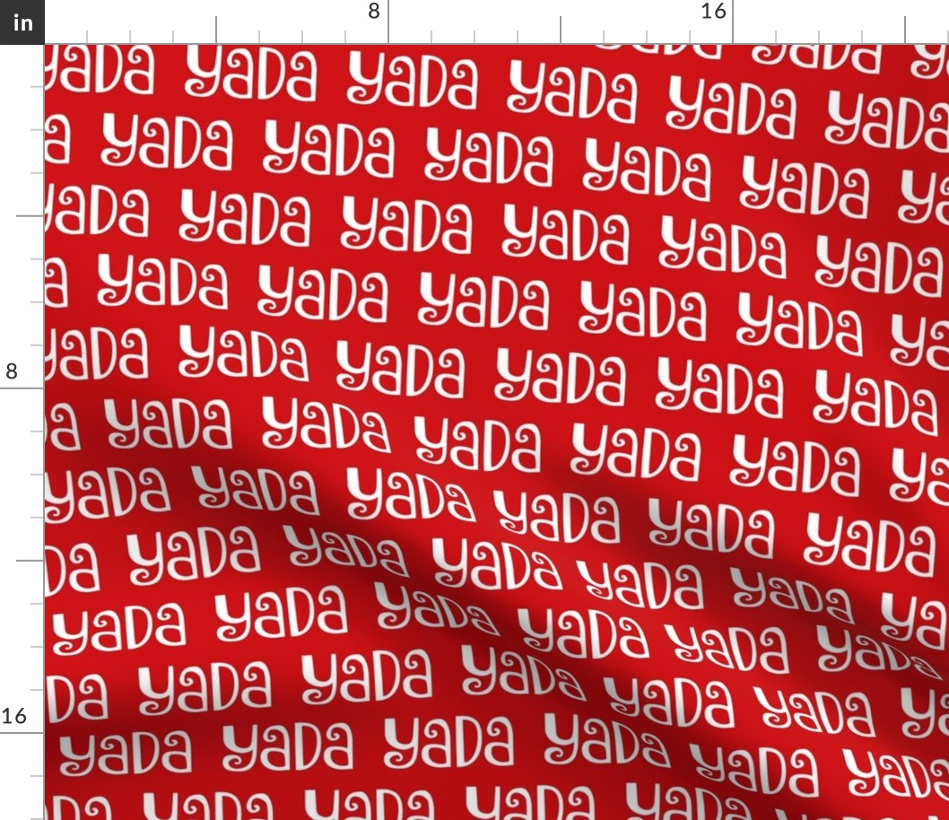 Bigger Scale Yada Yada Yada on Red