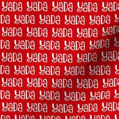 Smaller Scale Yada Yada Yada on Red