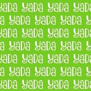 Smaller Scale Yada Yada Yada on Lime Green