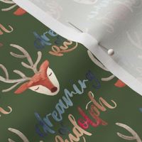Cute reindeer heads / small/  watercolor sleepy reindeer faces on dark green with the lettering dreaming of Rudolph