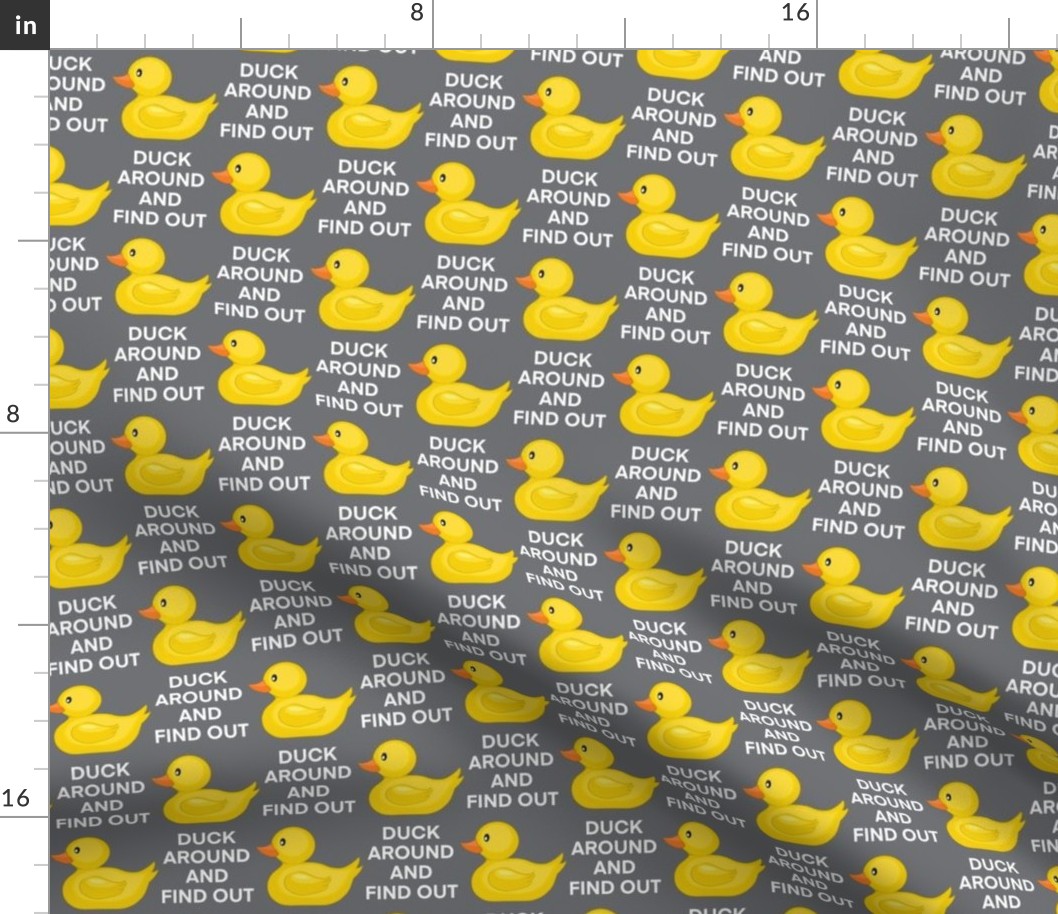 Small - Duck Around And Find Out - Charcoal - Funny Rubber Duck
