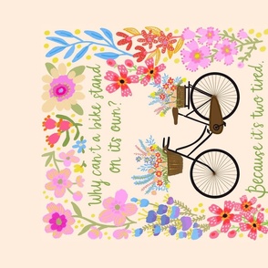 Why can't a bike stand on its own - Tea Towel/Wall hanging - Cream white
