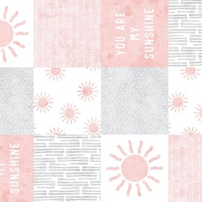 You are my sunshine wholecloth - sun patchwork - pink and grey (90) - C22