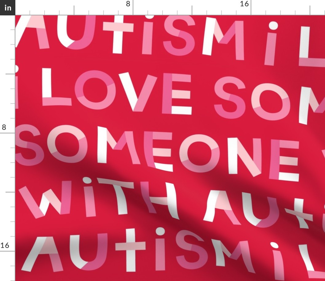 XL i love someone with autism bpink and red - hip hip yay