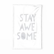 stay awesome grey - mod baby fq rotated