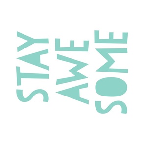 stay awesome mint - mod baby fq rotated