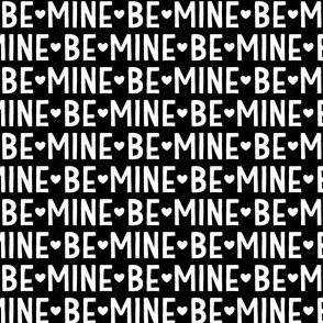 be mine black and white inversed - valentines day collection