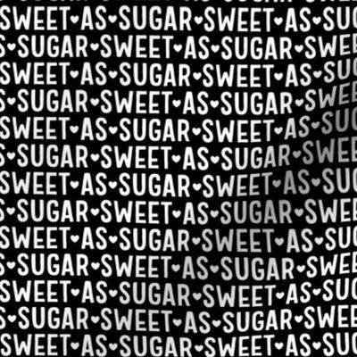 sweet as sugar black and white inverted - valentines day collection