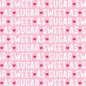 sweet as sugar on pastel pink - valentines day collection