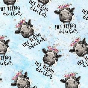 Cow "Not today Heifer" aqua floral crown