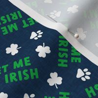 Pet Me I'm Irish - dog St Patricks Day - navy - LAD22