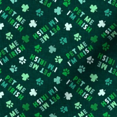 Pet me I'm Irish - dog St Patricks Day - dark green - LAD22