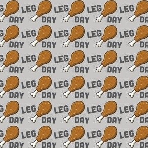 Turkey Leg Day Grey Thanksgiving Day Turkey Leg Day Workout