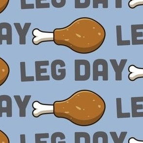 Leg Day Pun Turkey Leg Workout Blue