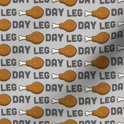 Leg Day Pun Turkey Leg Workout Grey