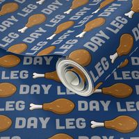Leg Day Pun Turkey Leg Workout Navy Blue