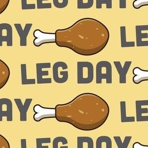 Leg Day Pun Turkey Leg Workout Yellow