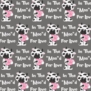 In the moo'd for love, gray