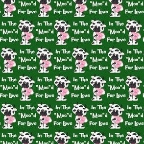 In the moo'd for love, green