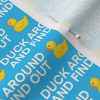 Micro - 3/4” - Duck Around And Find Out 2 - Blue 