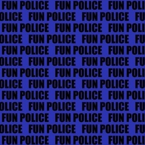 FUN POLICE