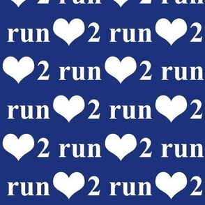 Love 2 Run Blue And White