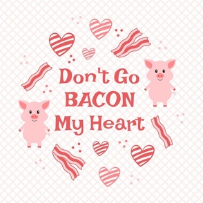 18x18 Panel Don't Go Bacon My Heart Funny Valentine Pigs for DIY Throw Pillow or Cushion Cover