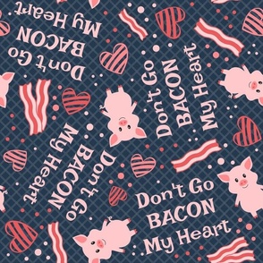 Large Scale Don't Go Bacon My Heart Funny Valentine Pigs on Navy