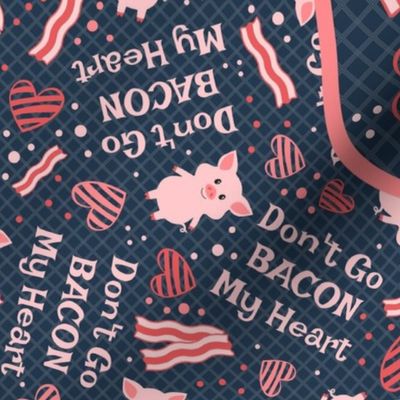 Large 27x18 Fat Quarter Panel Don't Go Bacon My Heart Funny Valentine Pigs for Wall Hanging or Tea Towel