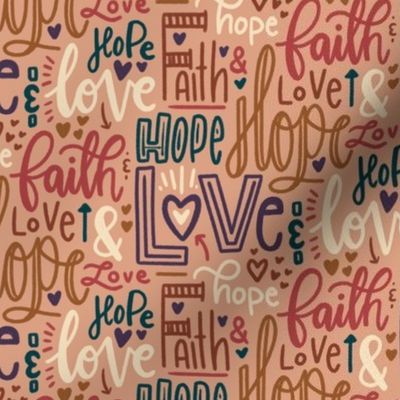 Faith, Hope & Love // Apricot Pink