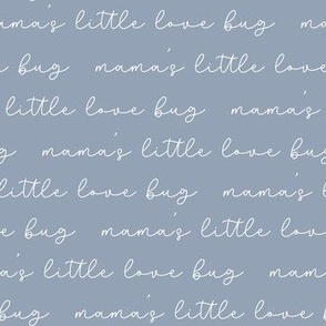 Mamas little love bug on dusty blue by Norlie Studio
