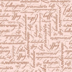 Small Hand lettering of Fika Pastries in Swedish  in Brown with a Blush Pink Background