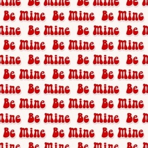 Small / Be Mine - Retro Valentine