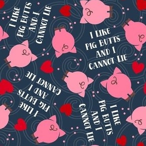 Medium Scale I Like Pig Butts and I Cannot Lie Funny Pink Piglets on Navy