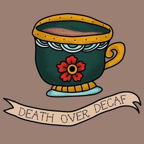 Death Over Decaf Placement Print