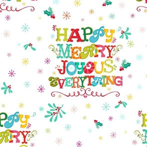 Happy Merry Joyous Everything Holiday Message - XL