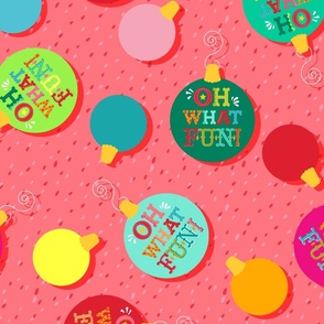 Oh What Fun Holiday Ornaments on Pink - XL