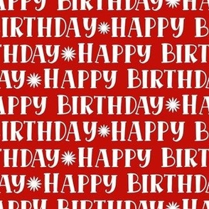 Smaller Scale Happy Birthday White on Red