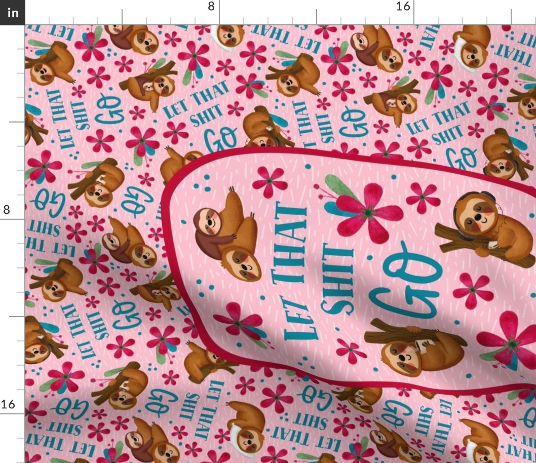 Large 27x18 Fat Quarter Panel Let That Shit Go Sloths Sarcastic Sweary Adult Humor on Pink for Wall Hanging or Tea Towel