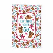Large 27x18 Fat Quarter Panel Let That Shit Go Sloths Sarcastic Sweary Adult Humor for Tea Towel or Wall Hanging