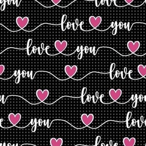 Smaller Scale Love You Handwriting Valentine Script with Hearts Black White and Hot Pink
