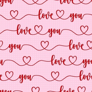 Bigger Scale Love You Handwriting Valentine Script with Hearts Red and Light Pink