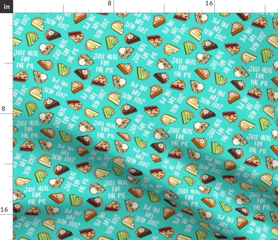 (small scale) Just here for the pie - thanksgiving day desserts - pie slice - V2 turquoise - C23