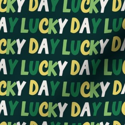 Lucky day green yellow colourful Saint Patrick letters