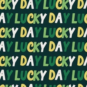 Lucky day green yellow colourful Saint Patrick letters