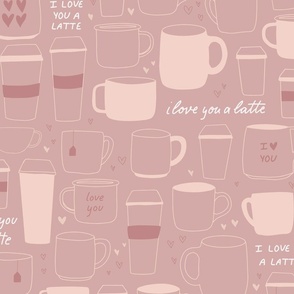 coffee and tea cups and mugs line art | Love You A Latte | Medium Scale | Puce pink, mauve, soft pink