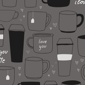 coffee and tea cups and mugs line art | Love You A Latte | Large Scale | Grayscale, black, dark grey